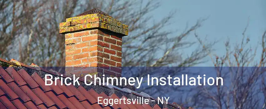  Brick Chimney Installation Eggertsville - NY
