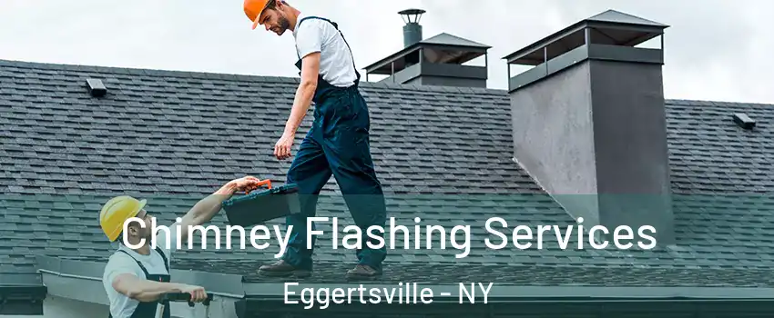  Chimney Flashing Services Eggertsville - NY