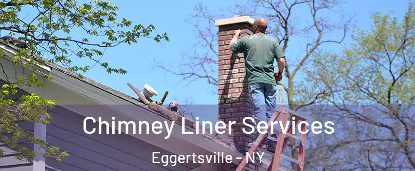  Chimney Liner Services Eggertsville - NY