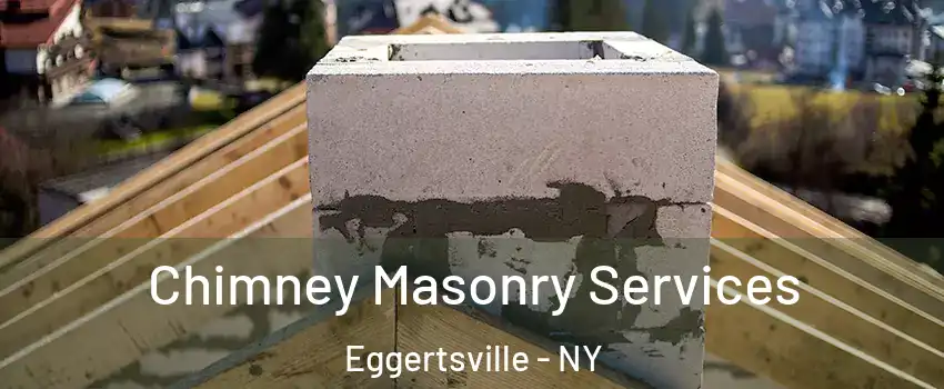  Chimney Masonry Services Eggertsville - NY
