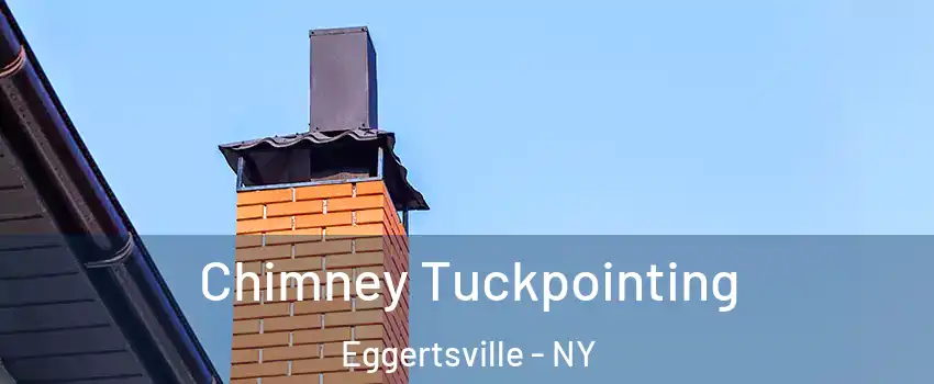  Chimney Tuckpointing Eggertsville - NY