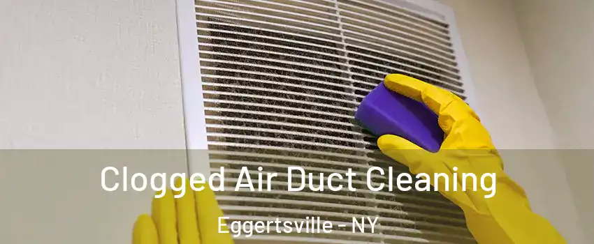  Clogged Air Duct Cleaning Eggertsville - NY