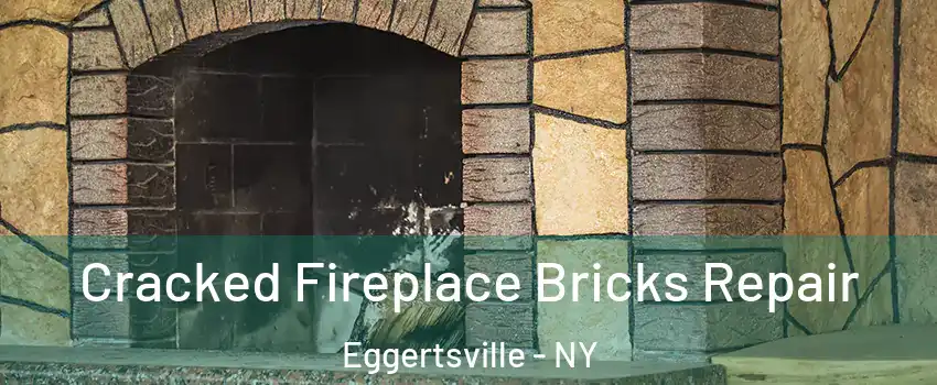  Cracked Fireplace Bricks Repair Eggertsville - NY