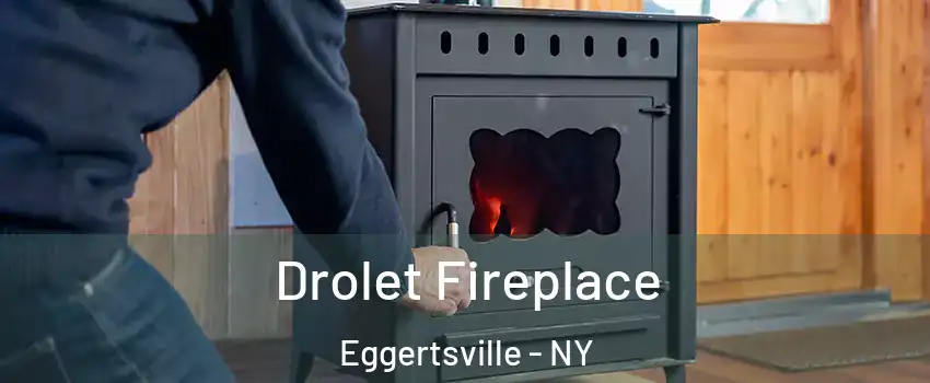  Drolet Fireplace Eggertsville - NY