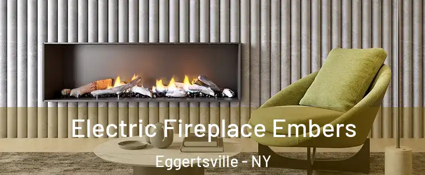  Electric Fireplace Embers Eggertsville - NY