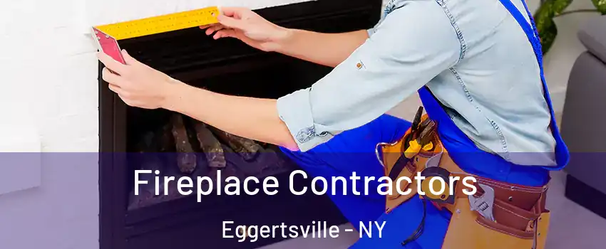  Fireplace Contractors Eggertsville - NY
