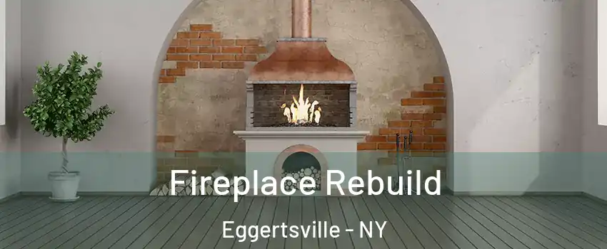 Fireplace Rebuild Eggertsville - NY