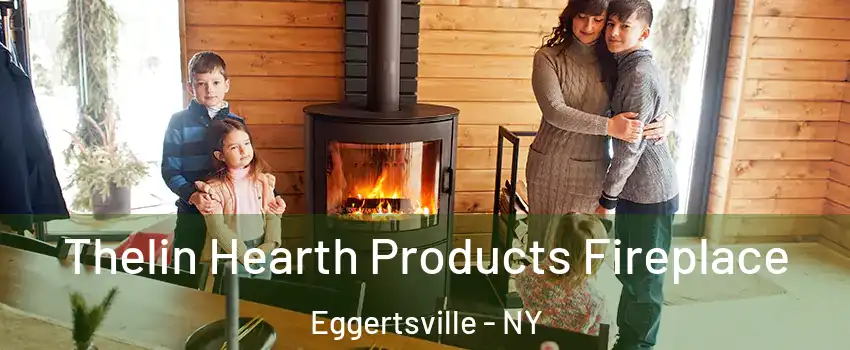  Thelin Hearth Products Fireplace Eggertsville - NY